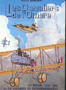 Les Chevaliers de l'Ombre - 1913-1945