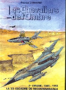 Les Chevaliers de l'Ombre - 1945-1993
